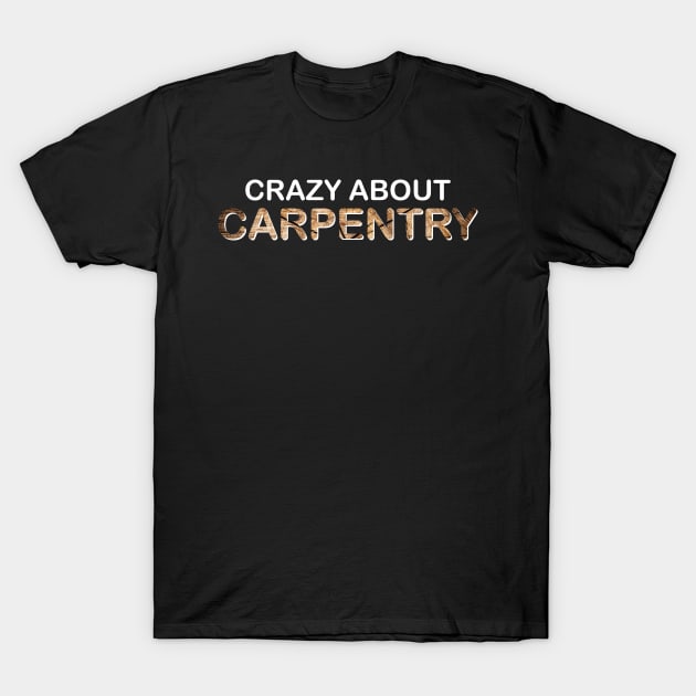 Carpenter carpenter carpenters craftsman saws T-Shirt by Johnny_Sk3tch